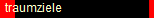 traumziele